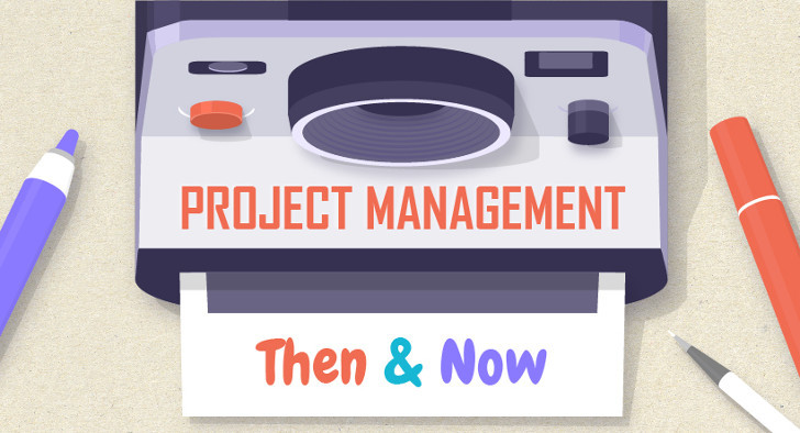 project management then & now